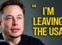Elon Musk Reveals Why He Decided to Leave America