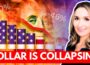 US DOLLAR CRISIS – Global Investors Are Dumping Dollar as It Loses Value