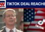 U.S. has ‘framework’ for deal with China over TikTok