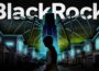 The BlackRock Situation Just Got Worse…
