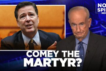 Bill O’Reilly on James Comey’s Indictment