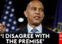 Hakeem Jeffries Fires Back At Reporter Over Question: ‘That’s A Republican Talking Point’