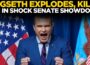 US Senate LIVE | ‘Don’t Instruct Me’: Pete Hegseth Breaks Ranks, Kills Mic During Testimony