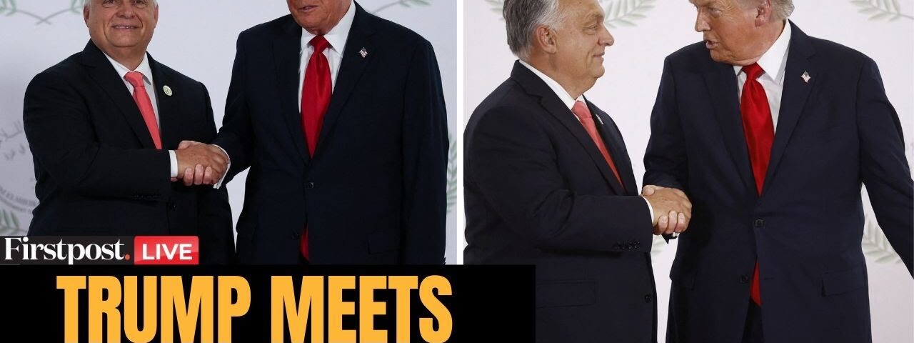 Trump-Orban Meeting LIVE: US President Donald Trump Hosts Hungary’s PM Viktor Orban at White House