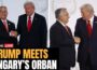 Trump-Orban Meeting LIVE: US President Donald Trump Hosts Hungary’s PM Viktor Orban at White House