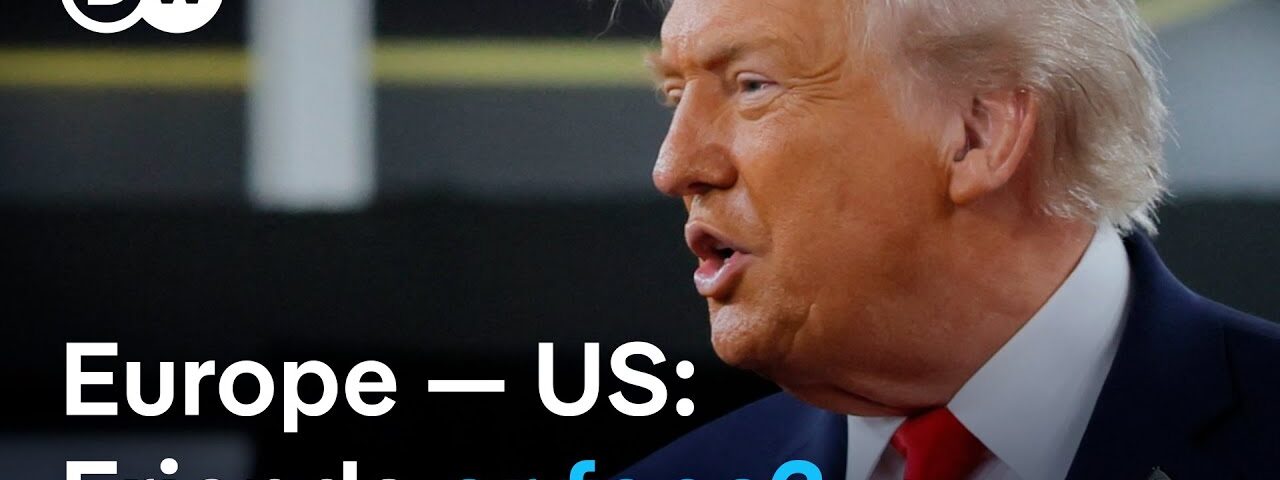 The drastically changing relationship between US and Europe | DW News